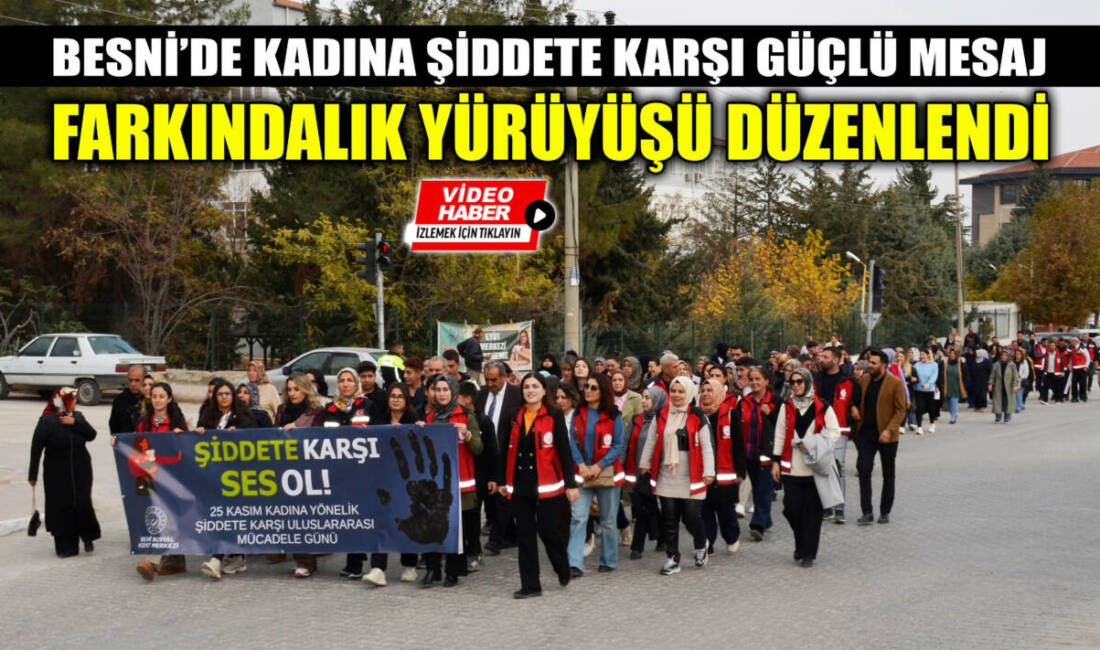 Besni Sosyal Hizmet Merkezi Müdürlüğü, 25 Kasım Kadına Yönelik Şiddetle