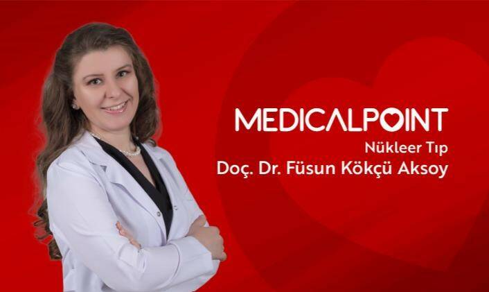 Medical Point Gaziantep Hastanesi'nde Nükleer Tıp Uzmanı Doç. Dr. Füsun