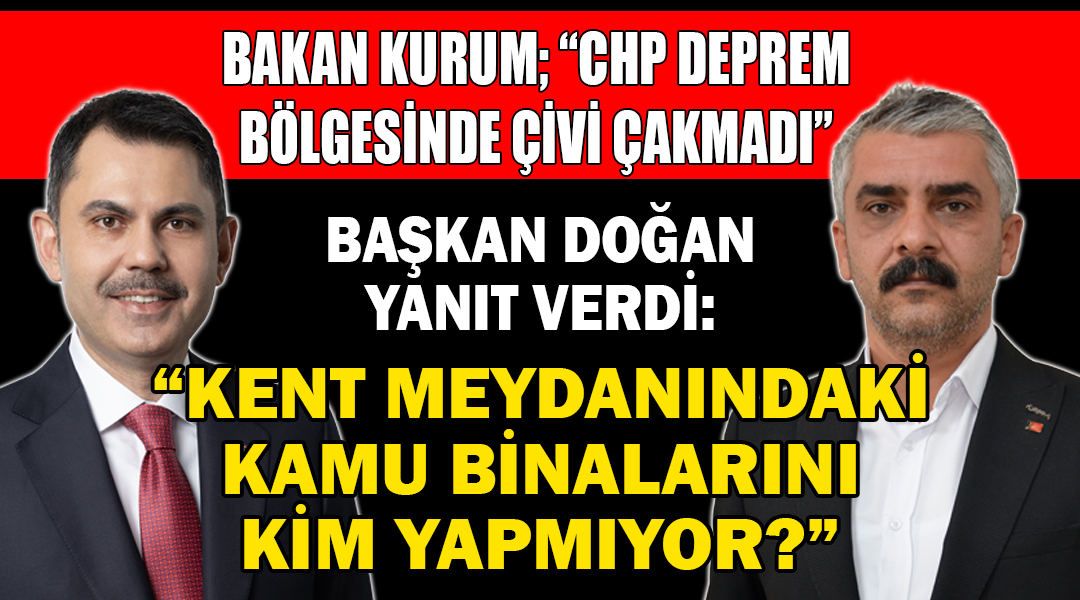 Ulaştırma ve Altyapı Bakanı Murat Kurum’un Adıyaman’daki temaslarında CHP'yi hedef