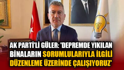 AK Parti Grup Başkanı Abdullah Güler, kamuoyunda 11’inci Yargı Paketi