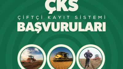 Tarım ve Orman Bakanlığı, Çiftçi Kayıt Sistemi (ÇKS) başvurularının sona