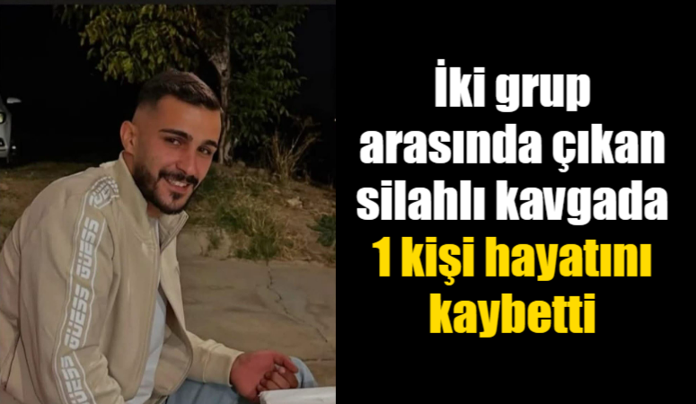 Mardin’in Artuklu ilçesinde iki grup arasında çıkan silahlı kavgada 1