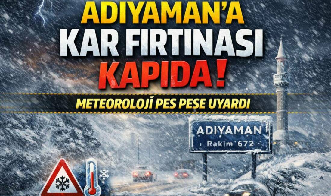 Adıyaman Valiliği, Meteoroloji Genel Müdürlüğü’nden alınan son değerlendirmelere dayanarak kuvvetli