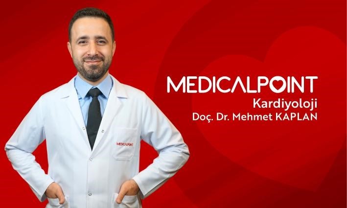 Medical Point Gaziantep Hastanesi Kardiyoloji Uzmanı Doç. Dr. Mehmet Kaplan,