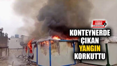 Adıyaman’da, bir konteynerde meydana gelen yangın korkuttu.