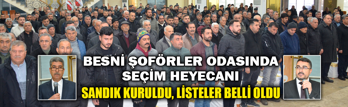 Besni’de Besni Şoförler ve Otomobilciler