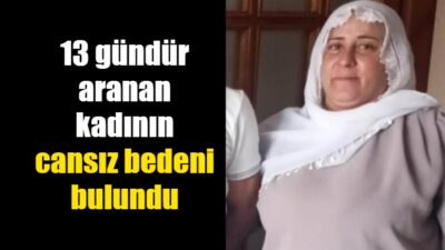 Diyarbakır’ın Çınar ilçesinde 13 gündür kayıp olarak aranan şizofreni hastası
