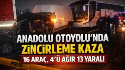 Anadolu Otoyolu’nda dün gece meydana gelen zincirleme trafik kazasında 16