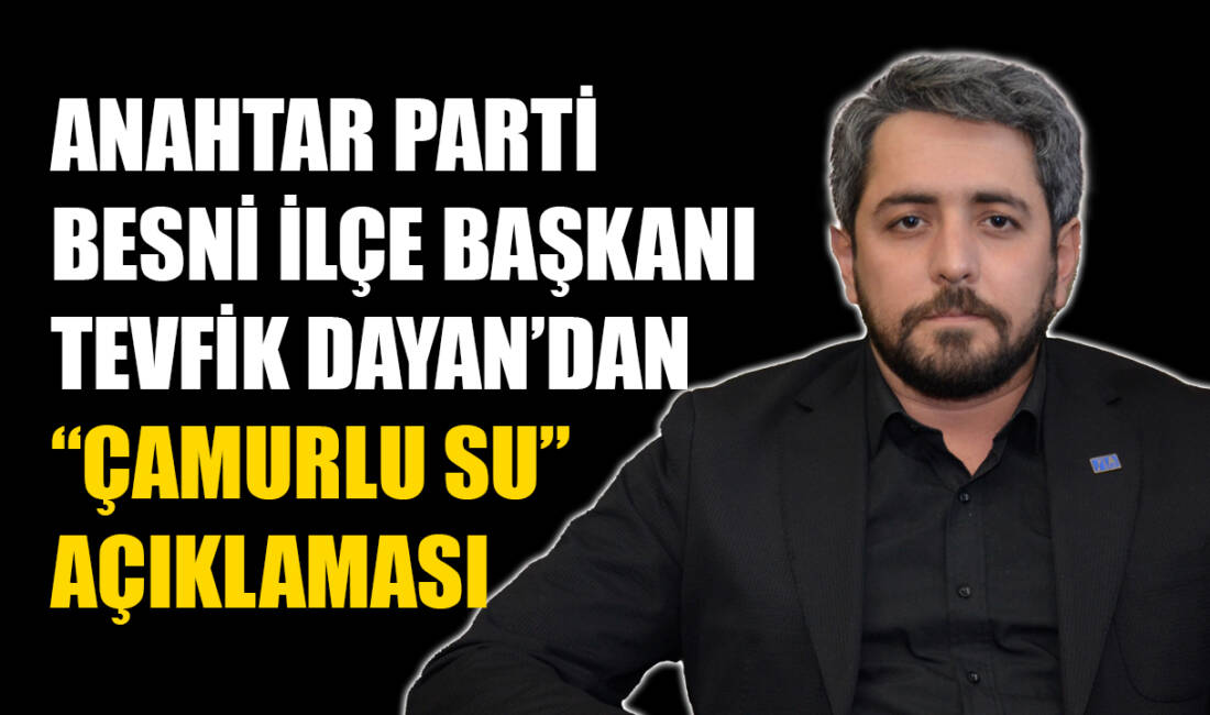 Tevfik Dayan, ilçede yoğun yağışların ardından musluklardan çamurlu su akmasına