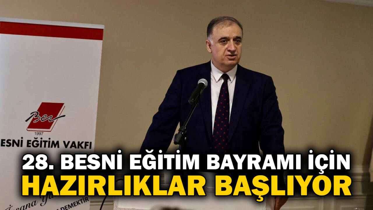2026 yılı Eylül ayında gerçekleştirilecek 28. Besni Eğitim Bayramı için
