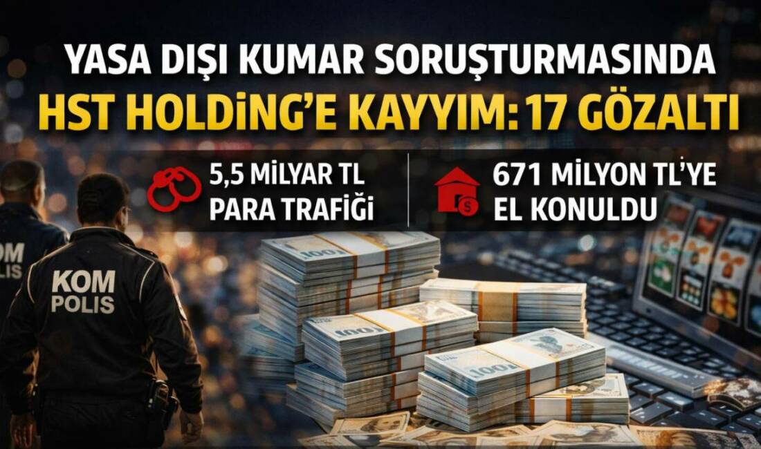 MASAK raporu sonrası başlatılan soruşturmada, HST Holding ve bağlı şirketine