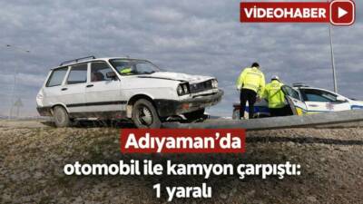 Adıyaman’da otomobil ile kamyonun çarpışması sonucu 1 kişi yaralandı. Şarampole