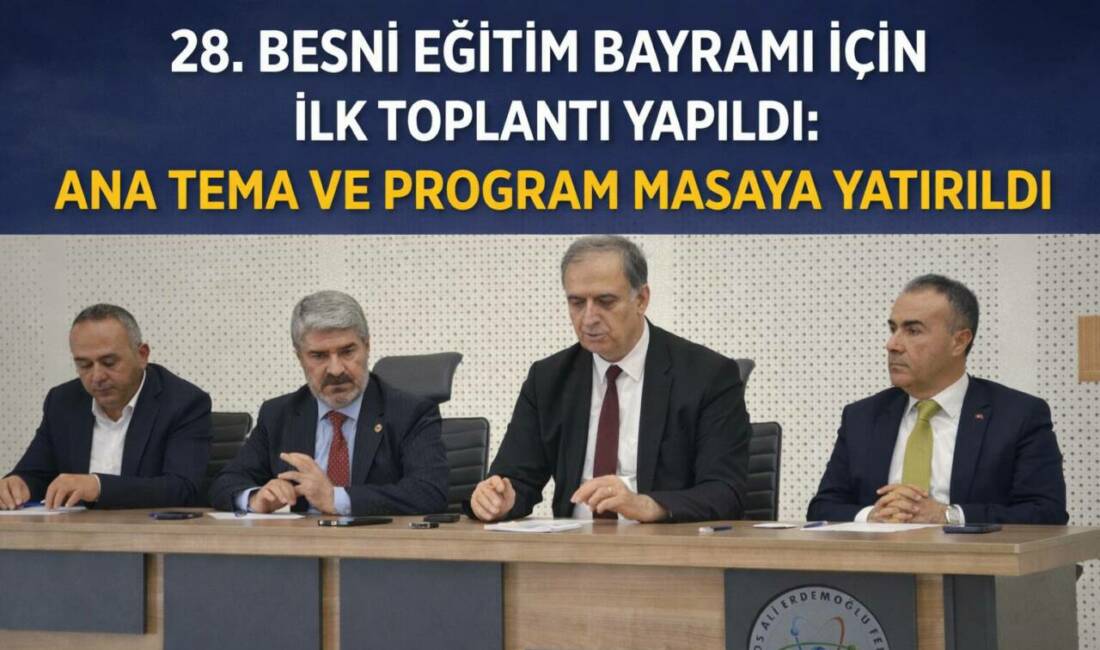 2026 yılı Eylül ayında 28’incisi düzenlenecek olan Besni Eğitim Bayramı