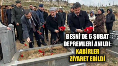 6 Şubat 2023 Kahramanmaraş merkezli depremlerin 3. yıl dönümünde Besni’de