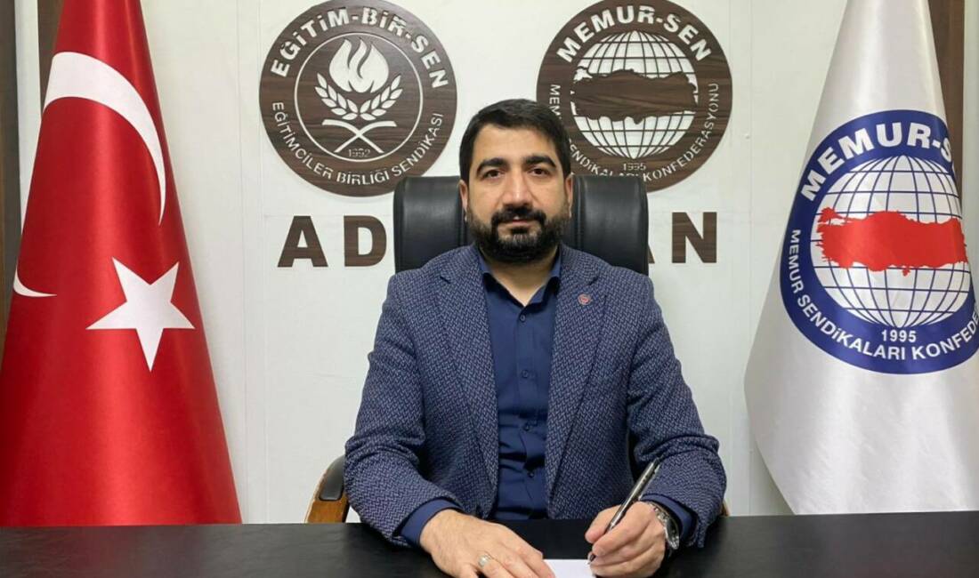 Memur-Sen İl Temsilcisi ve Eğitim-Bir-Sen Adıyaman Şube Başkanı Mehmet Demir