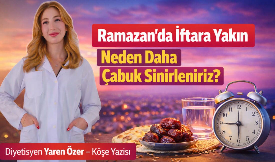 Ramazan’da İftara Yakın Neden Daha Çabuk Sinirleniriz?