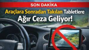 İçişleri Bakanı Mustafa Çiftçi, araçlara sonradan takılan tablet ve görüntü