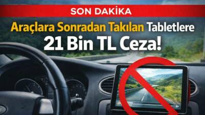 İçişleri Bakanı Mustafa Çiftçi, araçlara sonradan takılan tablet ve görüntü
