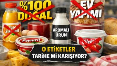 Gıda ürünlerinde yanıltıcı etiket ve görsellere yeni düzenleme getirildi. “Doğal”,