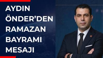Hevedi Aşireti Derneği Gaziantep Temsilcisi Aydın Önder, Ramazan Bayramı dolayısıyla