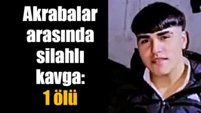 Diyarbakır’ın Bağlar ilçesinde akraba aileler arasında çıkan kavgada 1 kişi