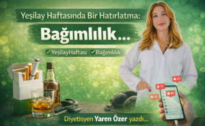 Yeşilay Haftasında Bir Hatırlatma