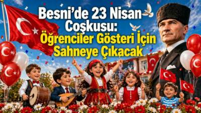 Besni Fatih Sultan Mehmet İlk/Ortaokulu, 23 Nisan Ulusal Egemenlik ve