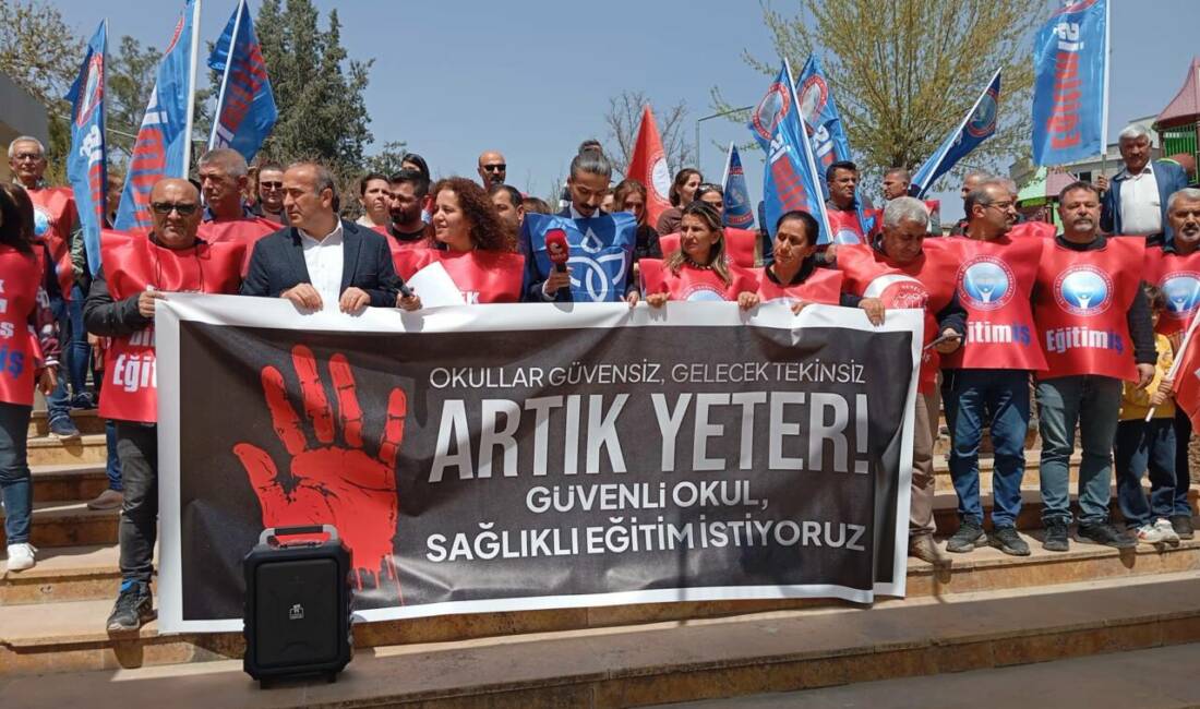 Eğitim-İş Besni Temsilciliği, Şanlıurfa ve Kahramanmaraş’ta okullarda yaşanan silahlı saldırıların