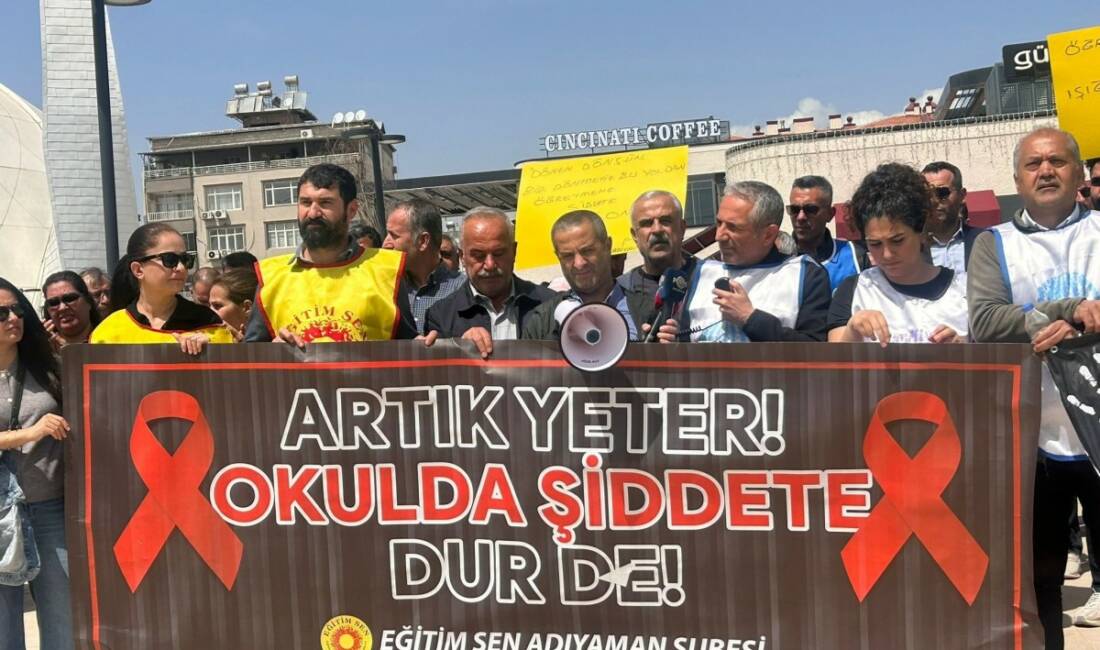 Eğitim Sen Adıyaman Şubesi, Şanlıurfa Siverek ve Kahramanmaraş'ta yaşanan okul