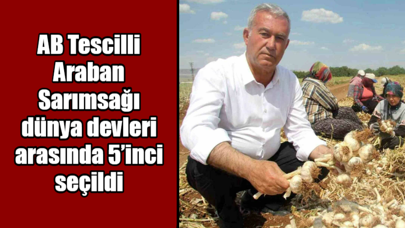 Araban Ziraat Odası ve Araban Sarımsak Üretici Birliği Başkanı Hasan