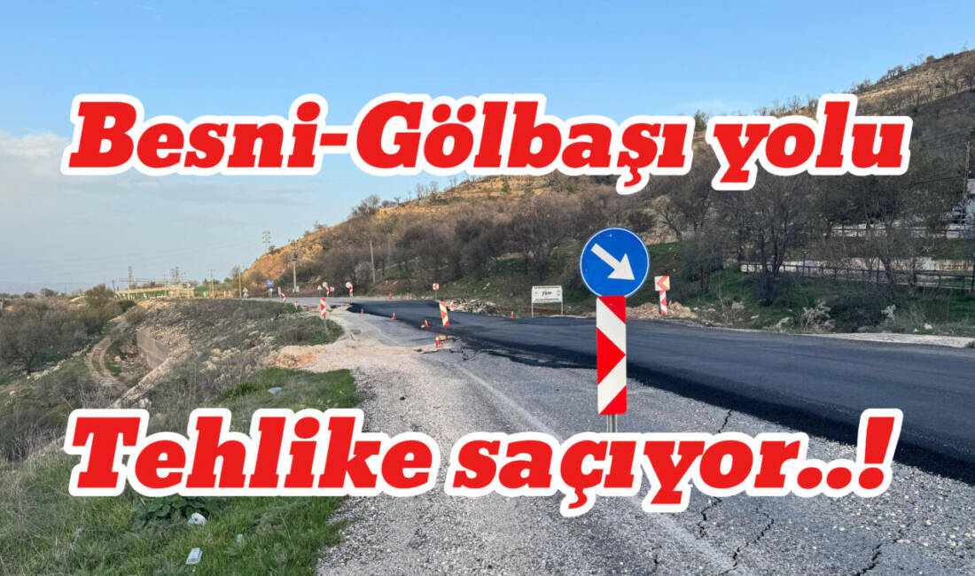 Uzun yıllardır çalışmaları tamamlanamayan Besni Gölbaşı arası yolda toprak kaymaları