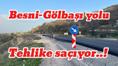 Uzun yıllardır çalışmaları tamamlanamayan Besni Gölbaşı arası yolda toprak kaymaları