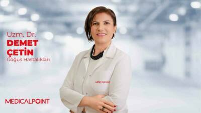 Medical Point Gaziantep Hastanesi Göğüs Hastalıkları Uzm. Dr. Demet Çetin,