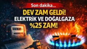 Konutlarda kullanılan elektrik ve doğalgaz tarifelerine yüzde 25 oranında zam