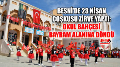 Besni’de 23 Nisan Ulusal Egemenlik ve Çocuk Bayramı, çelenk sunumu