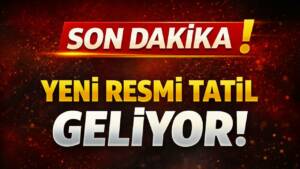 Türkiye’de yeni bir resmi tatil için çalışma başlatıldı. Henüz kesinleşmiş