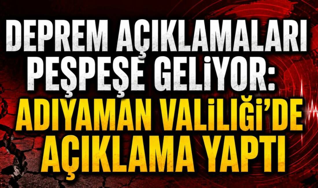 Malatya’nın Battalgazi ilçesinde meydana gelen 5.6 büyüklüğündeki depremin Adıyaman’da da