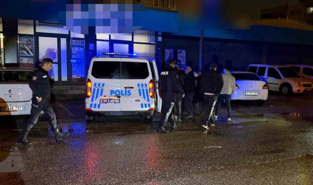 Adıyaman’da iki grup arasında çıkan alacak verecek kavgasına polis ekipleri