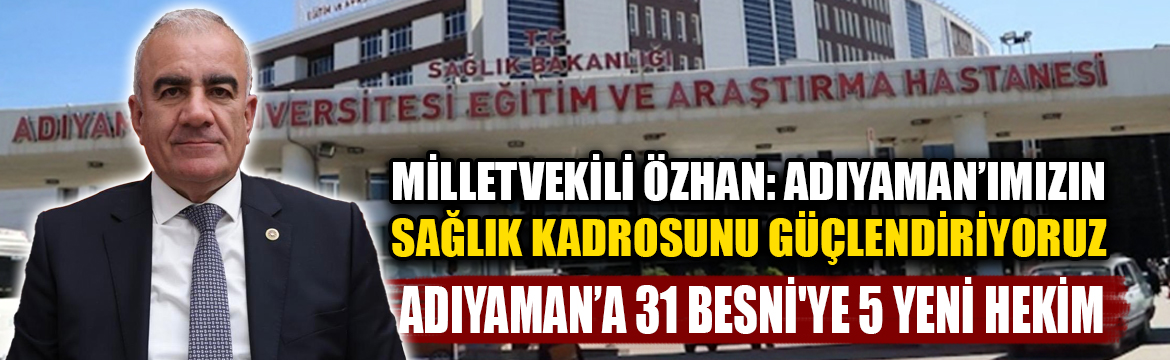 AK Parti Adıyaman Milletvekili Hüseyin