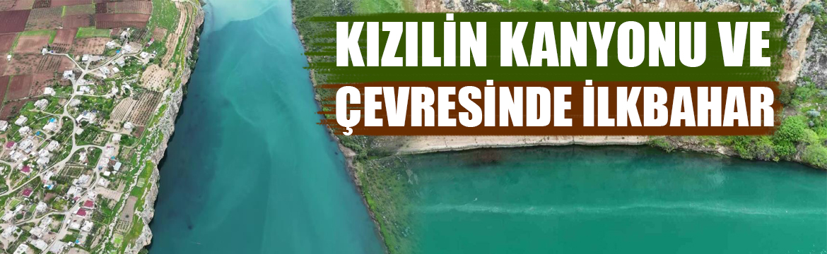 Fırat Nehri ve Göksu Nehri’nin