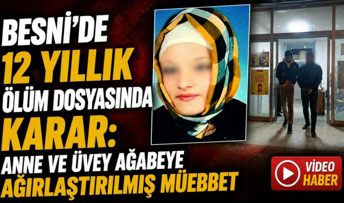 Adıyaman’ın Besni ilçesinde 2014 yılında silahla vurulmuş halde bulunan ve