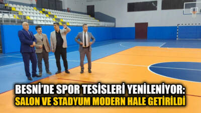 Besni’de spor altyapısı güçleniyor. İlçe Spor Salonu’nda zemin yenileme çalışmaları