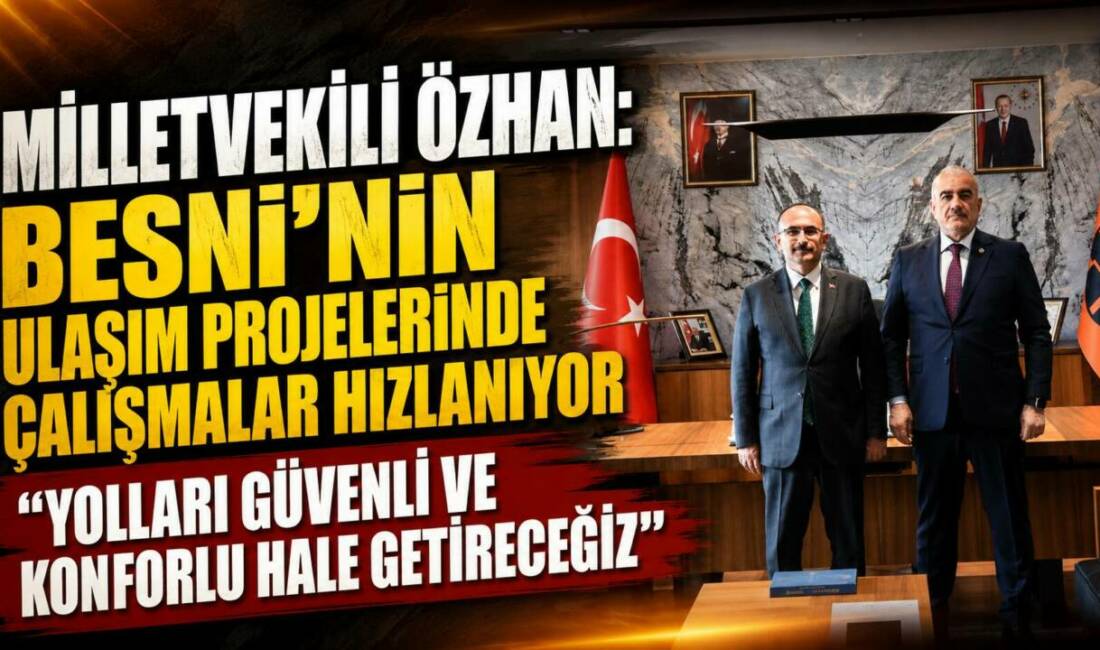 Besni–Gölbaşı yolu, çevre yolu, TOKİ kavşağı ve Besni–Üçgöz güzergâhında çalışmalar