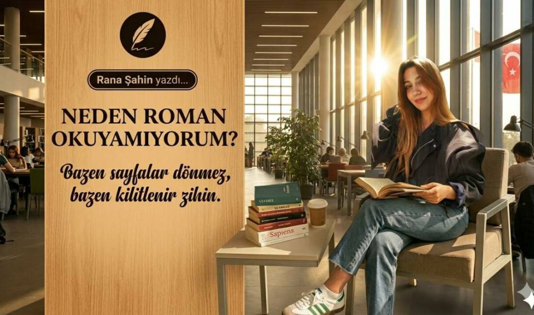 Neden Roman Okuyamıyorum?