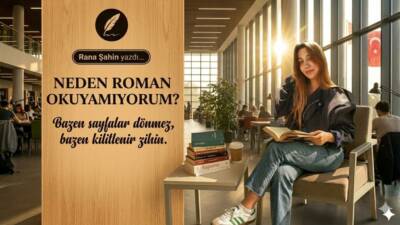 Neden Roman Okuyamıyorum?