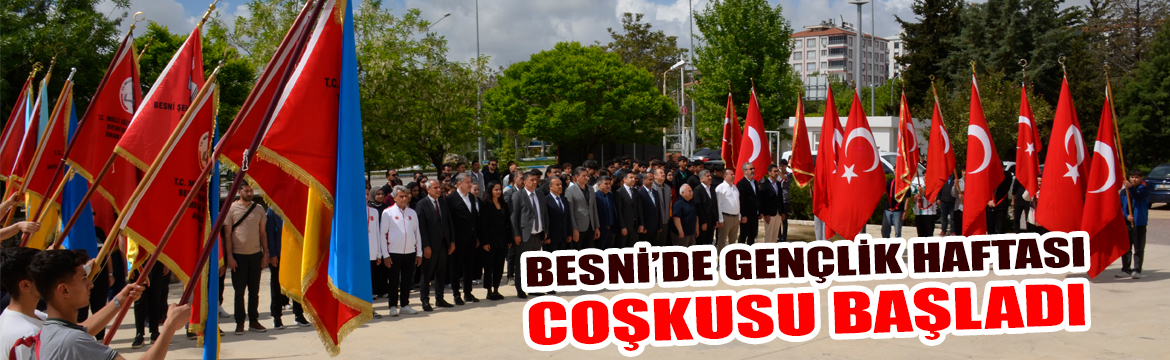 Besni’de 19 Mayıs Atatürk’ü Anma,