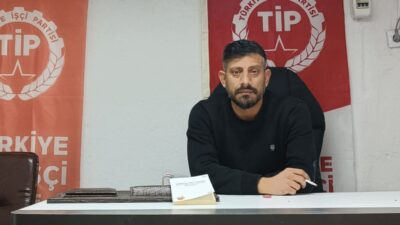 Türkiye İşçi Partisi (TİP) Adıyaman İl Başkanı Şükrü Han, “mutlak