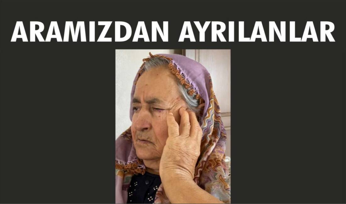 Besni Cenaze İlanları – 03.06.2026 Çarşamba gününe ait Besni’de Vefat