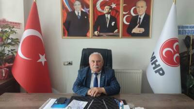 Milliyetçi Hareket Partisi (MHP) Besni İlçe Başkanı Fuat Akdeniz, yaptığı