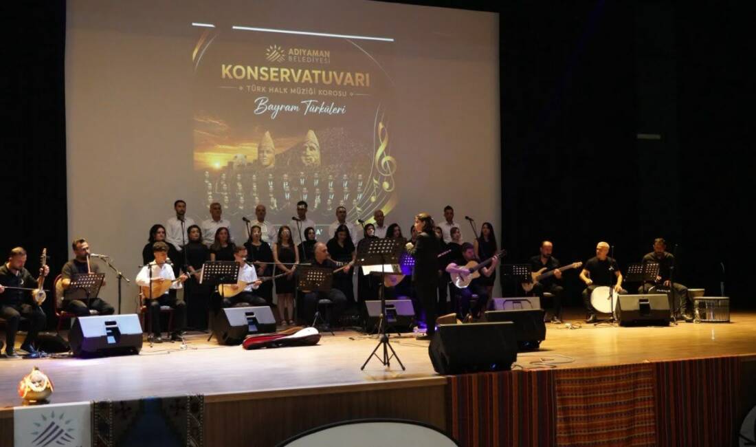 Adıyaman Belediye Konservatuvarı Türk Halk Müziği Korosu’nun düzenlediği Bayram Türküleri
